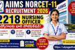 Nursing Jobs 2026 AIIMS NORCET-11 Recruitment