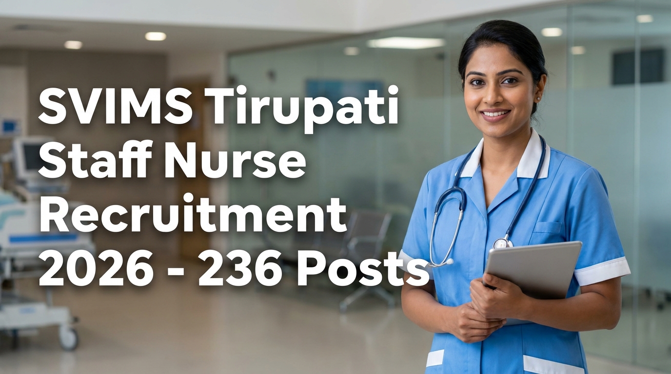 SVIMS Tirupati Staff Nurse Recruitment 2026